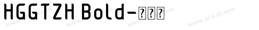 HGGTZH Bold字体转换